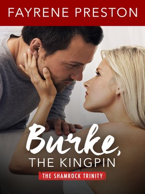 cover image of Burke, the Kingpin (The Shamrock Trinity)